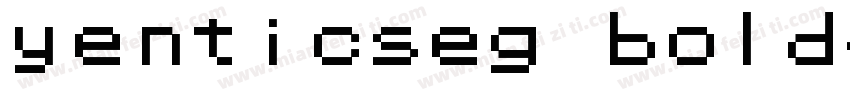 yenticseg bold-t-gb字体转换